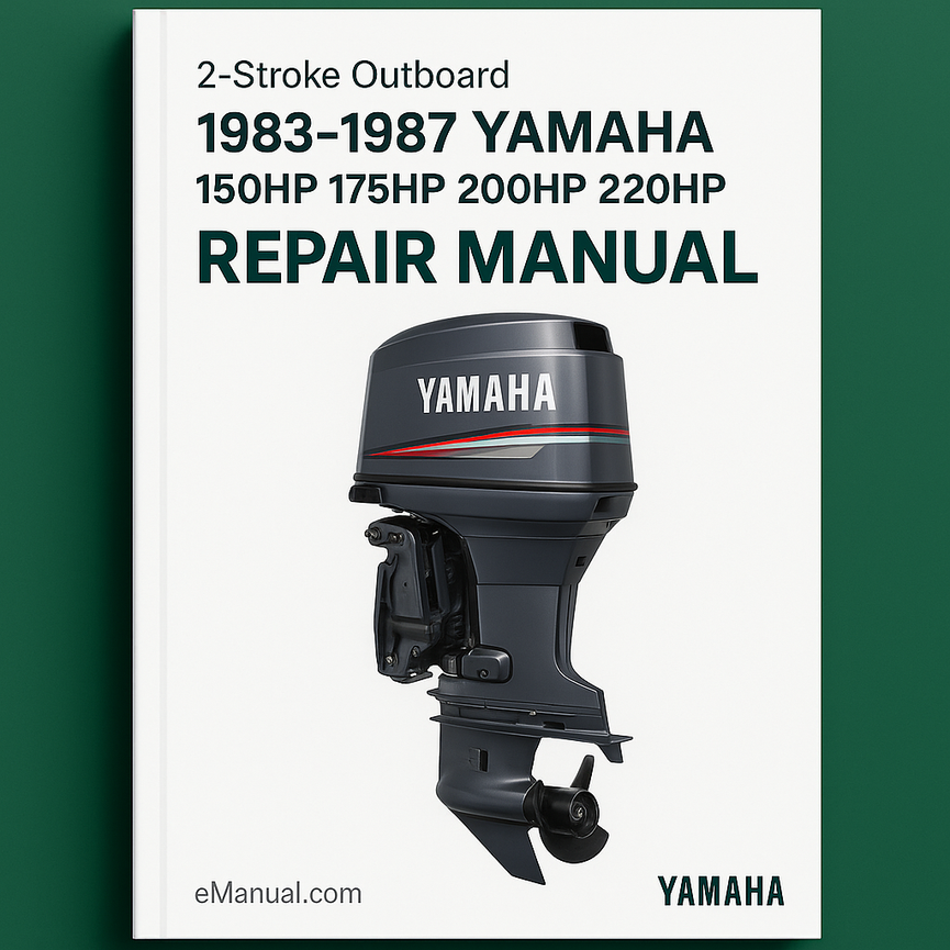 1983-1987 Yamaha 150HP 175HP 200HP 220HP 2-Stroke Outboard Repair Manual