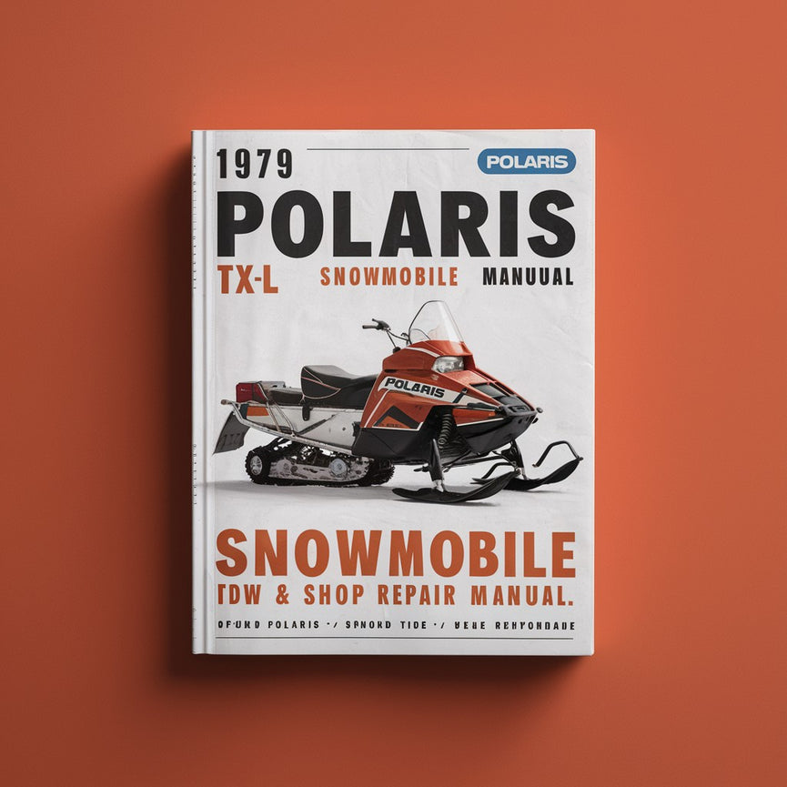 1979 Polaris TX-L Snowmobile Service Repair Manual