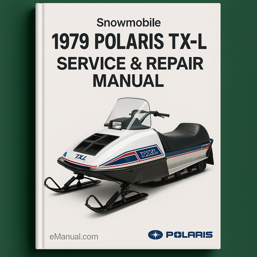 1979 Polaris TX-L Snowmobile Service Repair Manual