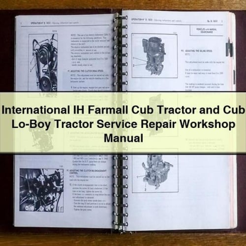 Manual de taller de reparación de servicio de tractores Cub Tractor y Cub Lo-Boy de IH Farmall Internacional Descargar PDF