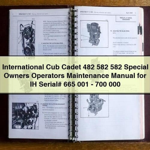 Manual de mantenimiento de operadores y propietarios especiales de International Cub Cadet 482 582 582 para número de serie IH 665 001 - 700 000 Descargar PDF