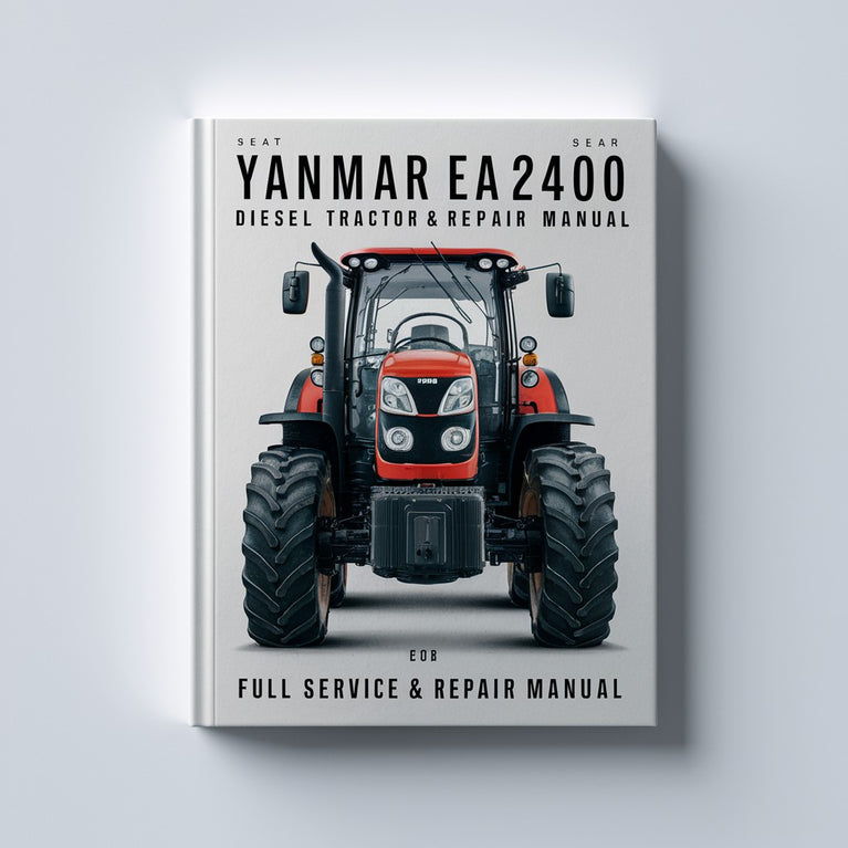 Yanmar EA2400 Diesel Tractor Full Service & Repair Manual