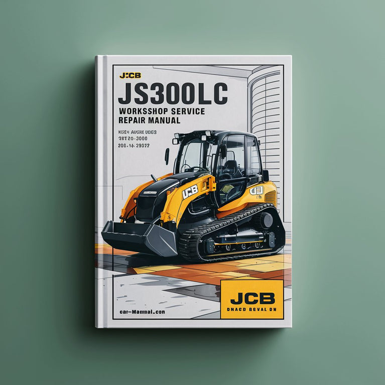 JCB JS300LC Tracked Excavator Workshop Service Repair Manual