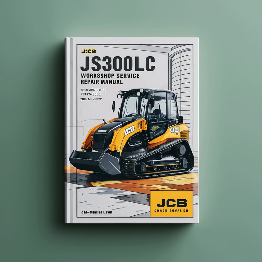 JCB JS300LC Tracked Excavator Workshop Service Repair Manual PDF Download