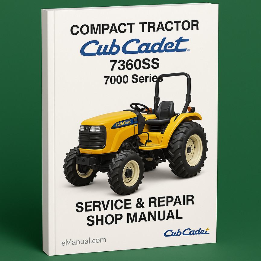Cub Cadet 7360SS Compact Tractor Service Repair Shop Manual 7000 Series