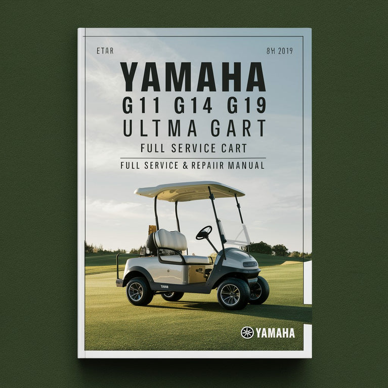 Yamaha G11 G14 G16 G19 G20 Ultima Golf Cart Full Service & Repair Manual