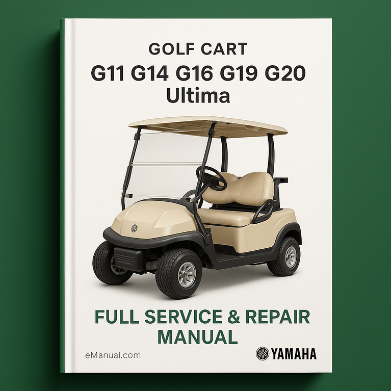 Yamaha G11 G14 G16 G19 G20 Ultima Golf Cart Full Service & Repair Manual