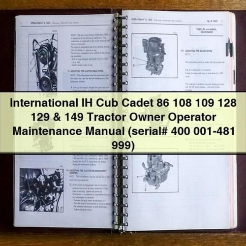 Manual de mantenimiento del operador propietario del tractor IH International Cub Cadet 86 108 109 128 129 y 149 (n.º de serie 400 001-481 999) Descargar PDF