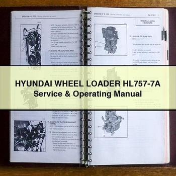 Hyundai Wheel Loader HL757-7A Service & Operating Manual PDF Download