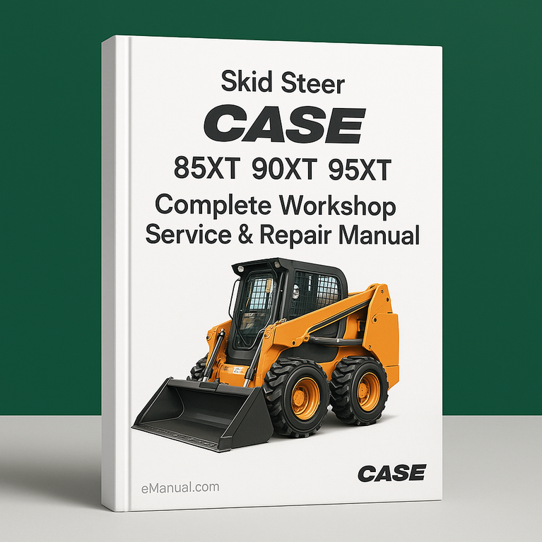 Case 85XT 90XT 95XT Skid Steer Complete Workshop Service Repair Manual