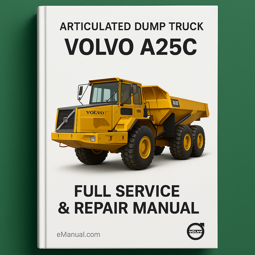 Volvo A25C Articulated Dump Truck Full Service & Repair Manual