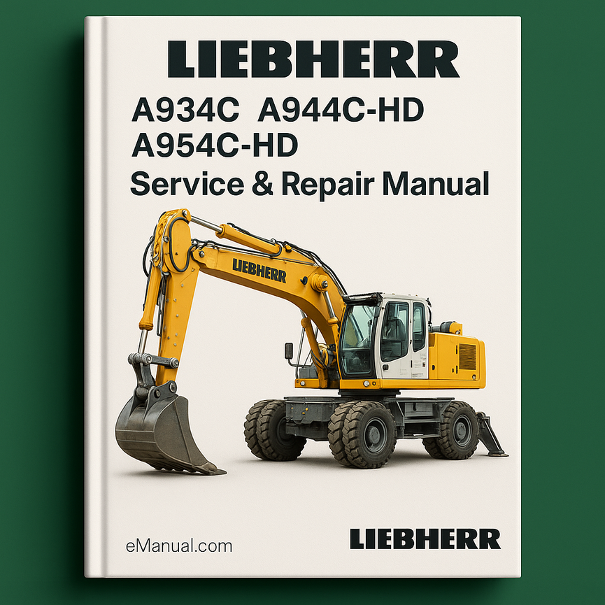 Liebherr A934C A944C-HD A954C-HD Service Repair Manual
