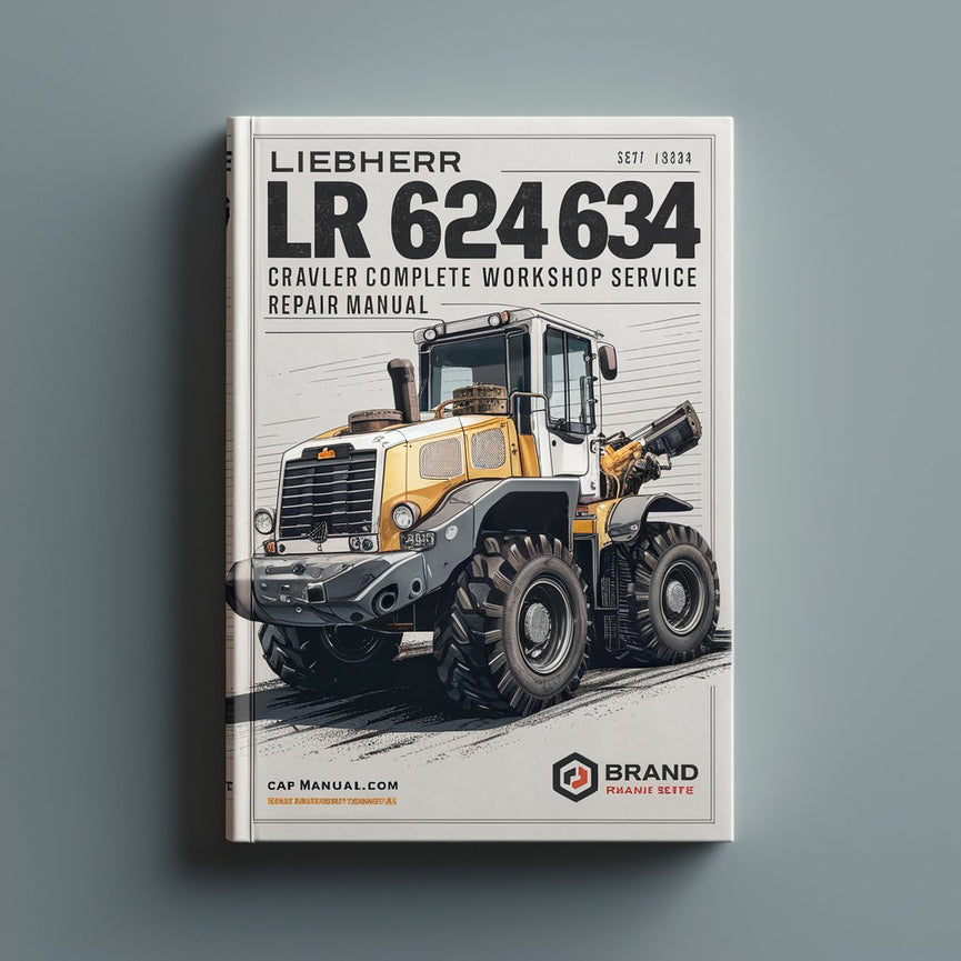 Liebherr LR 624 634 Crawler Loader Series 4 Litronic Complete Workshop Service Repair Manual