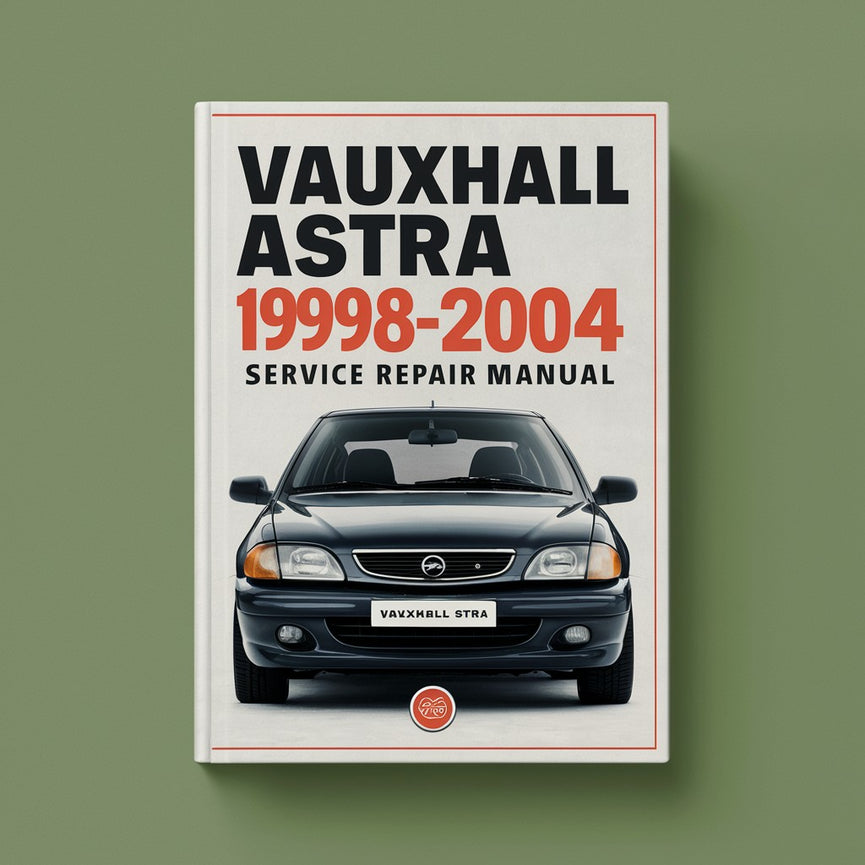 VAUXHALL ASTRA G 1998-2004 Service Repair Manual PDF Download