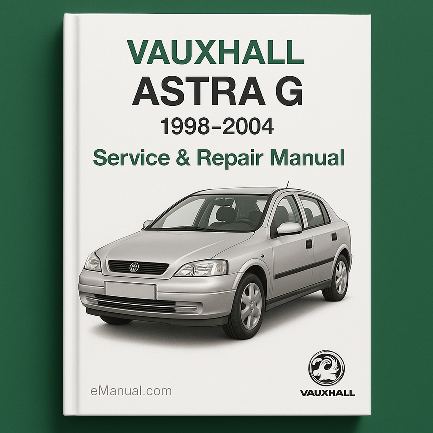 VAUXHALL ASTRA G 1998-2004 Service Repair Manual
