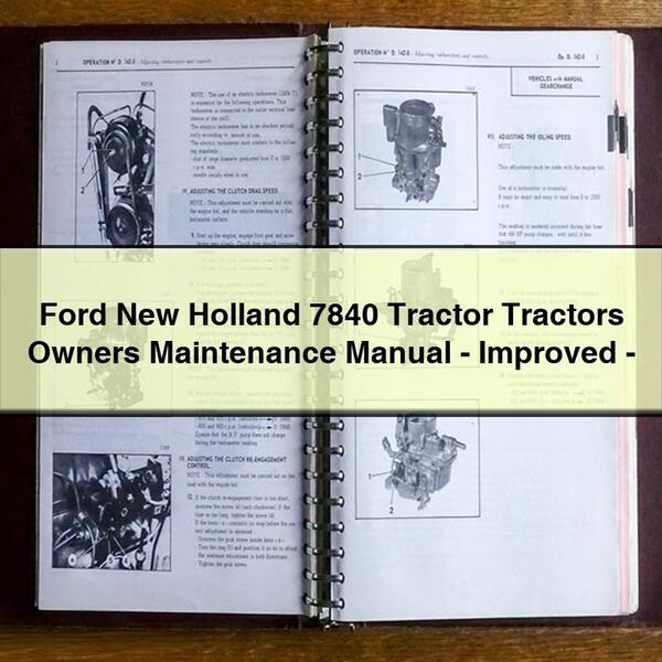 Ford New Holland 7840 Tractor Tractors Owners Maintenance Manual-Improved-PDF