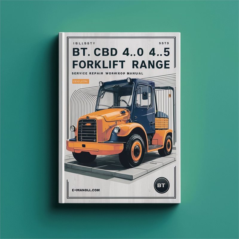 BT CBD 4.0 4.5 5.0 Forklift Cargo Range Service Repair Workshop Manual PDF
