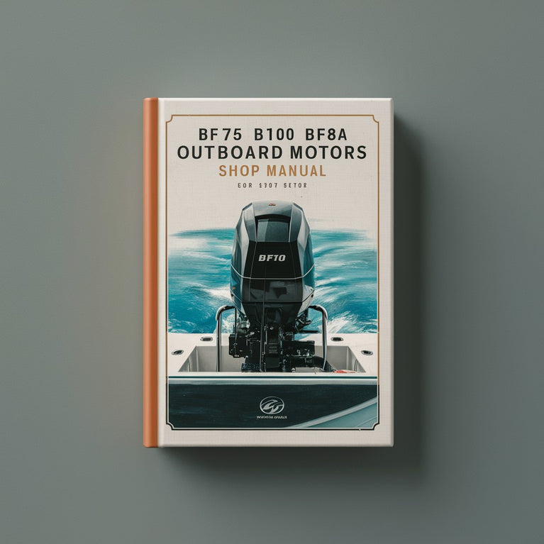 BF75 BF100 BF8A Outboard Motors Shop Manual