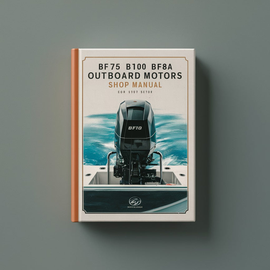 BF75 BF100 BF8A Outboard Motors Shop Manual