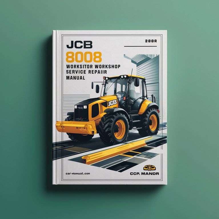 JCB 8008 Excavator Workshop Service Repair Manual