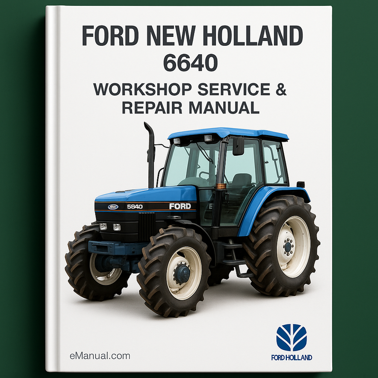 Ford New Holland 6640 Tractor Workshop Service Repair Manual