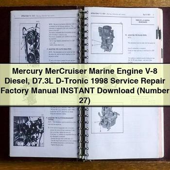 Mercury MerCruiser Marine Engine V-8 Diesel D7.3L D-Tronic 1998 Service Repair Factory Manual  (Number 27)