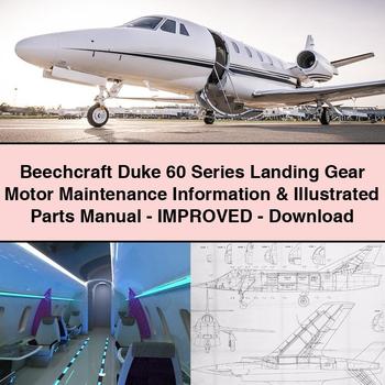 Beechcraft Duke 60 Series Landing Gear Motor Maintenance Information & Illustrated Parts Manual-Improved-