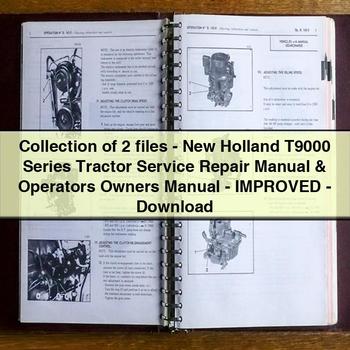 Collection of 2 files-New Holland T9000 Series Tractor Service Repair Manual & Operators Owners Manual-Improved-