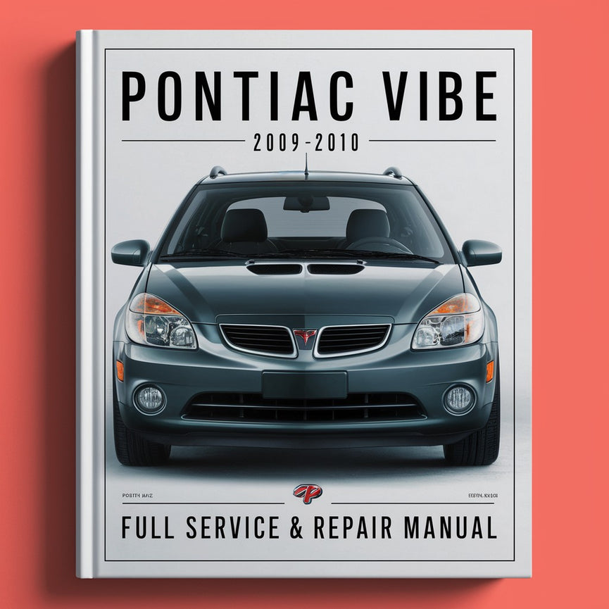 Pontiac Vibe 2009-2010 Full Service & Repair Manual