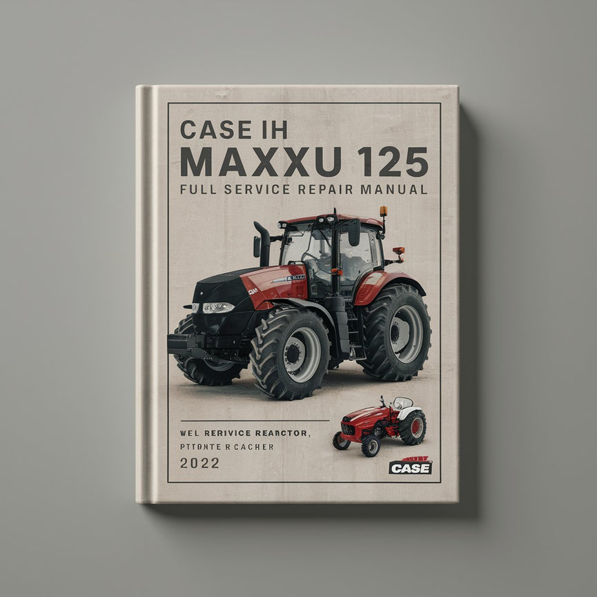 CASE IH MAXXUM 125 Tractor Full Service Repair Manual