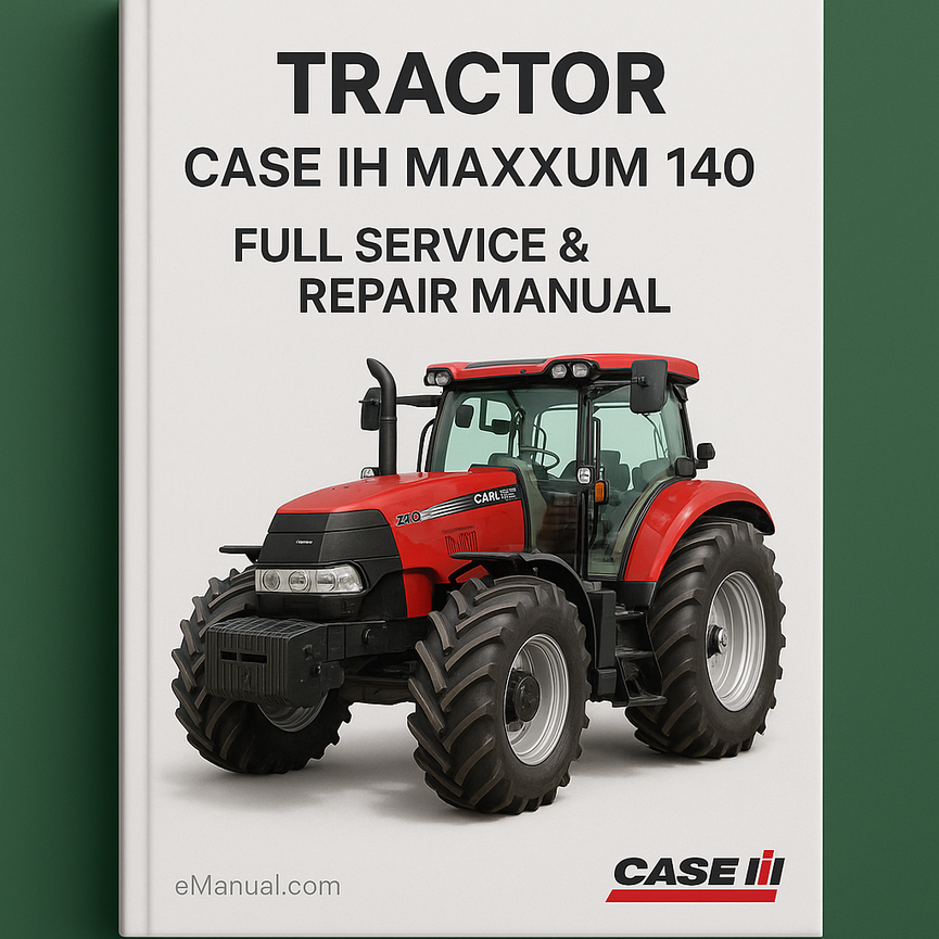 CASE IH MAXXUM 140 Tractor Full Service Repair Manual