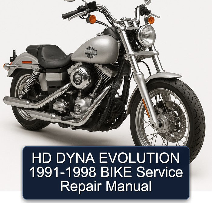 1991-1998 Harley Davidson Super Glide HD Dyna Evolution - Bike Service Repair Workshop Manual PDF