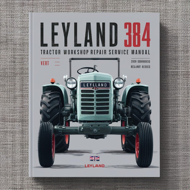 Leyland 384 Tractor Workshop Service Repair Manual PDF Download