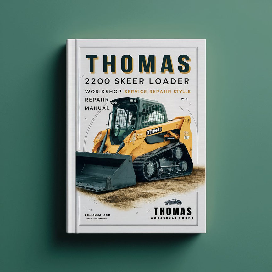 Thomas 2200 Skid Steer Loader Workshop Service Repair Manual