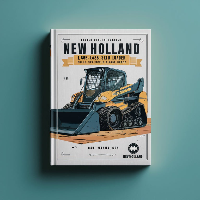 New Holland L465 LX465 LX485 Skid steer Loader Full Service & Repair Manual