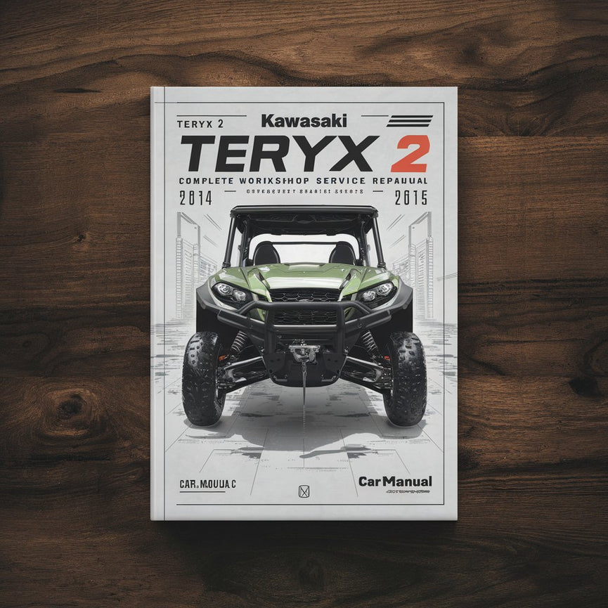 Kawasaki Teryx 2 KRF800 UTV Complete Workshop Service Repair Manual 2014 2015