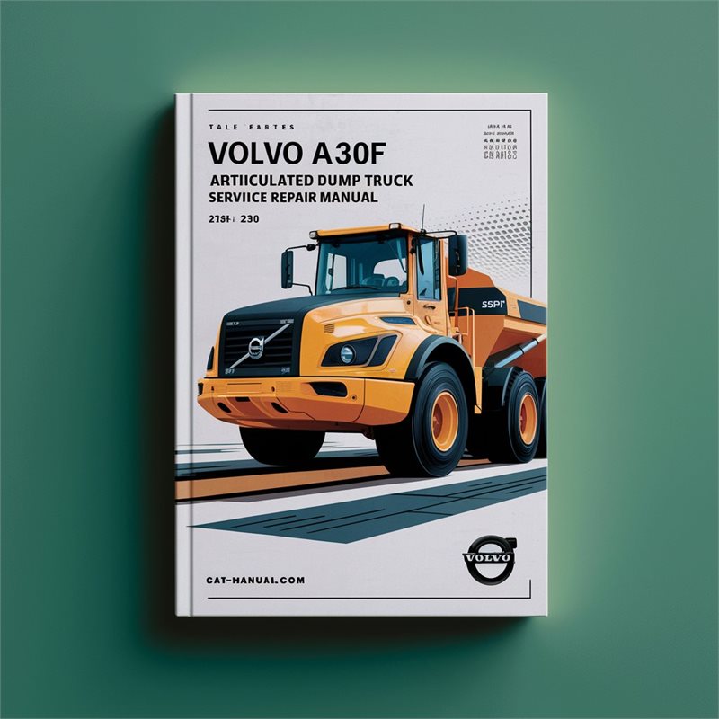 Volvo A30F Articulated Dump Truck Shop Service Repair Workshop Manual PDF