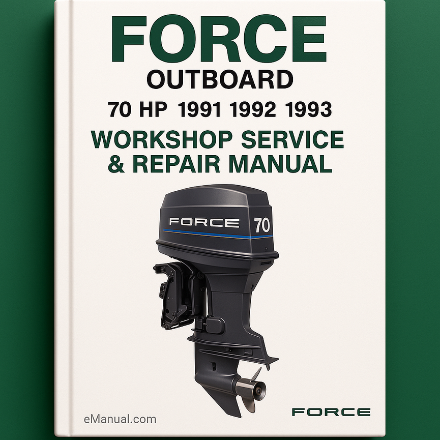 Force Outboard 70 HP 1991 1992 1993 Workshop Service Repair Manual
