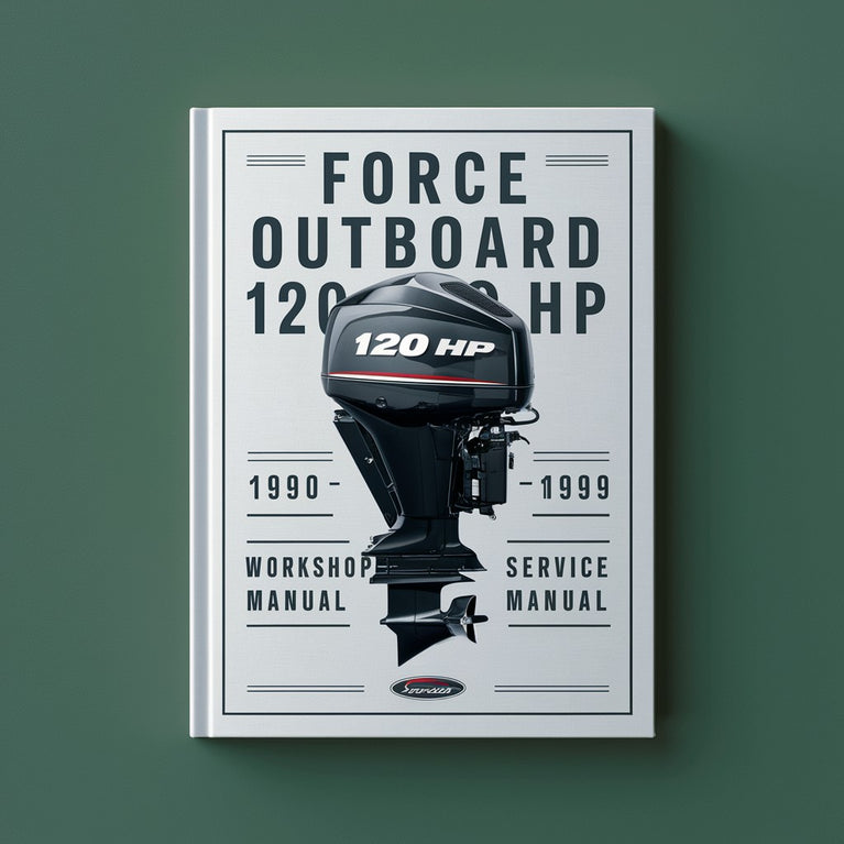 Force Outboard 120 HP 1990-1999 Workshop Service Repair Manual