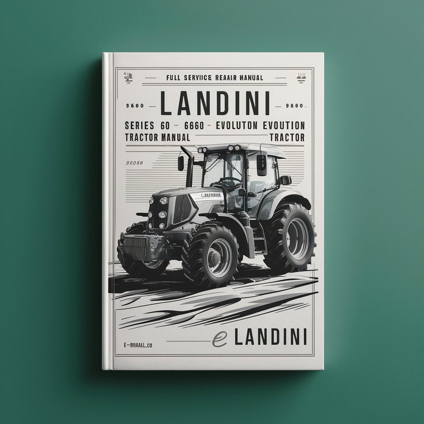 Landini Series 60 5860 6860 7860 8860 Evolution Tractor Full Service Repair Manual