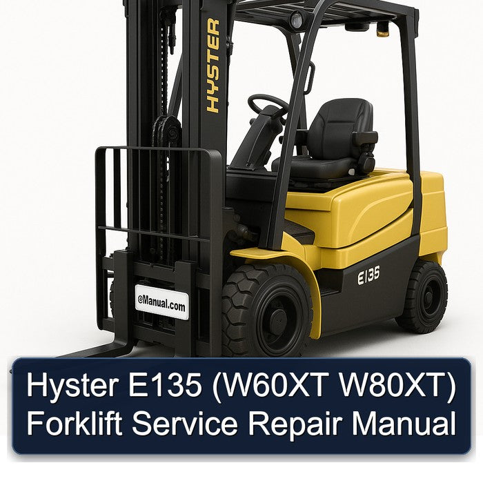 Hyster E135 (w60xt W80xt) Forklift Service Repair Workshop Manual PDF