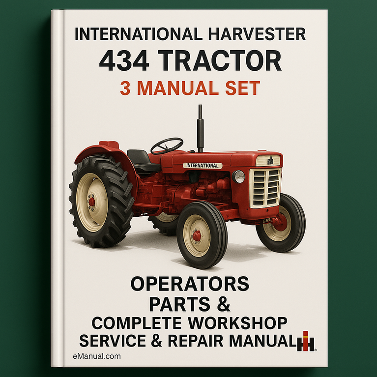 International Harvester 434 Tractor 3 Manual Set Operators Parts & Complete Workshop Service Repair Manual