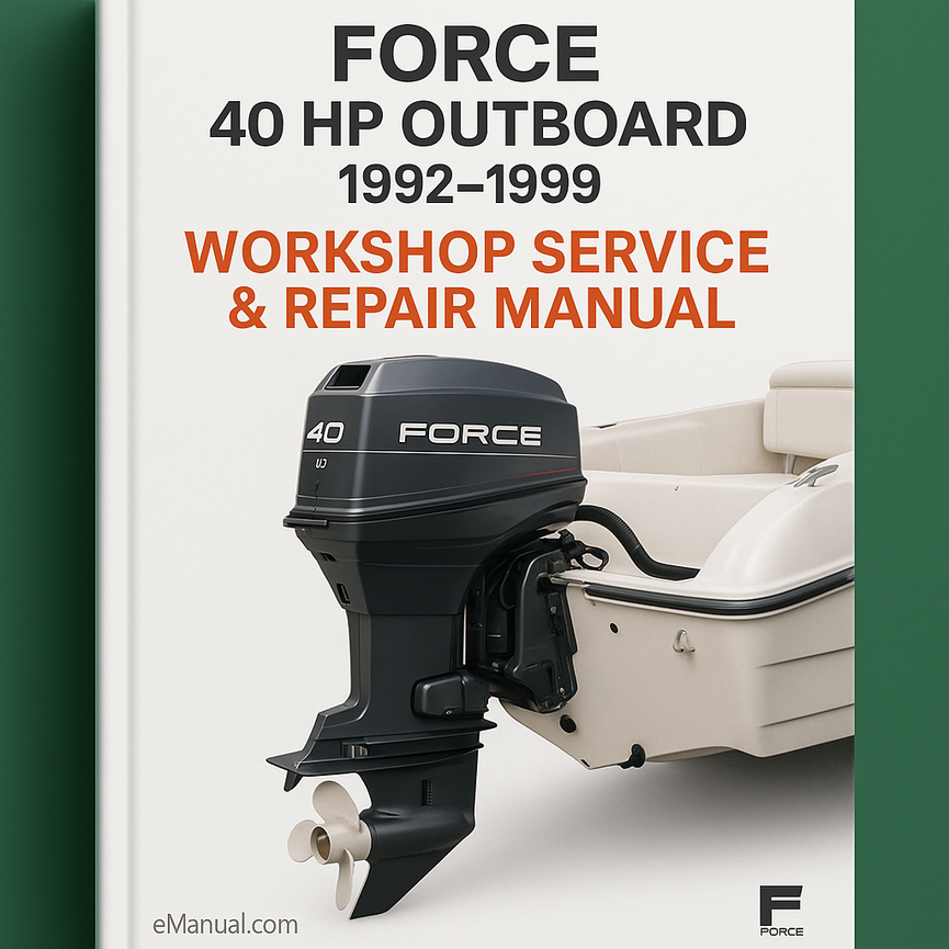 Force 40 HP Outboard 1992-1999 Workshop Service Repair Manual