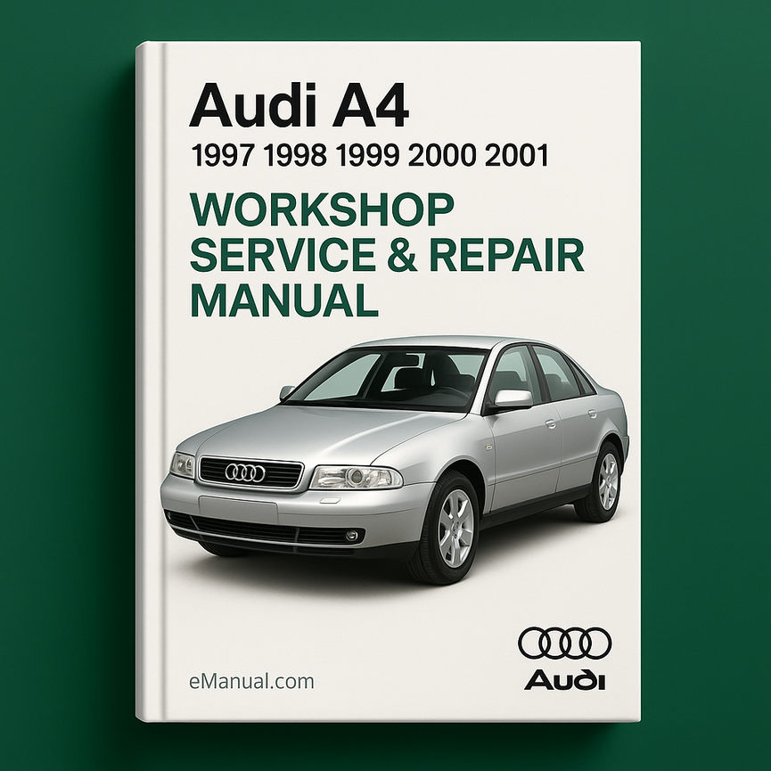 Audi A4 1997 1998 1999 2000 2001 Workshop Service Repair Manual