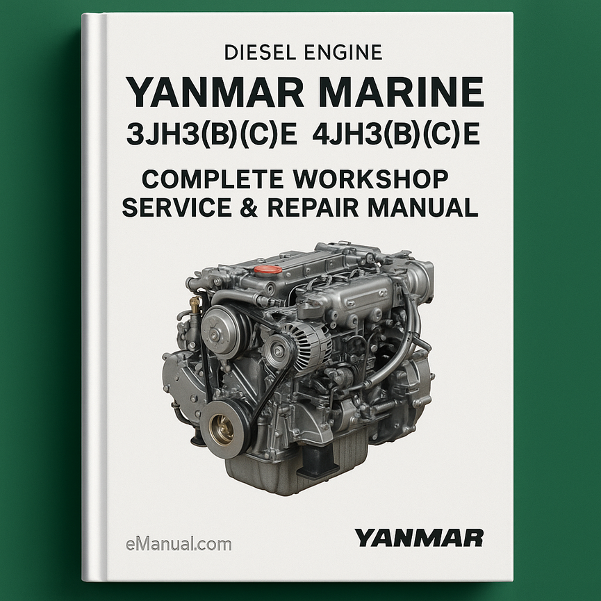 Yanmar Marine 3JH3(B)(C)E 4JH3(B)(C)E Diesel Engine Complete Workshop Service Repair Manual