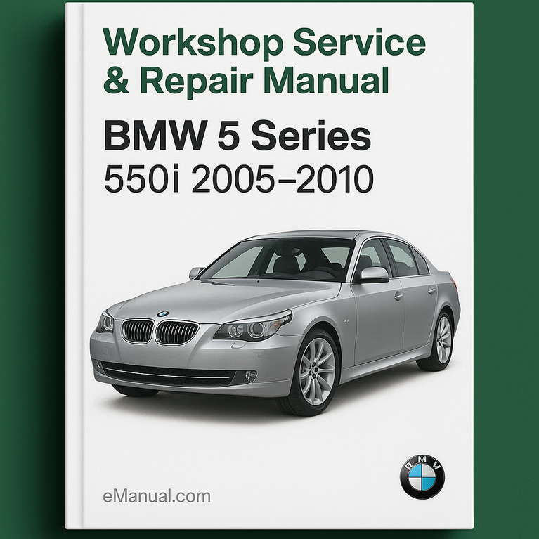 BMW 5 Series 550i 2005-2010 Workshop Service Repair Manual