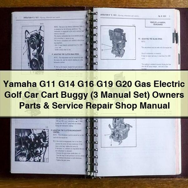 Yamaha G11 G14 G16 G19 G20 Gas Electric Golf Car Cart Buggy (3 Manual Set) Owners Parts & Service Repair Shop Manual