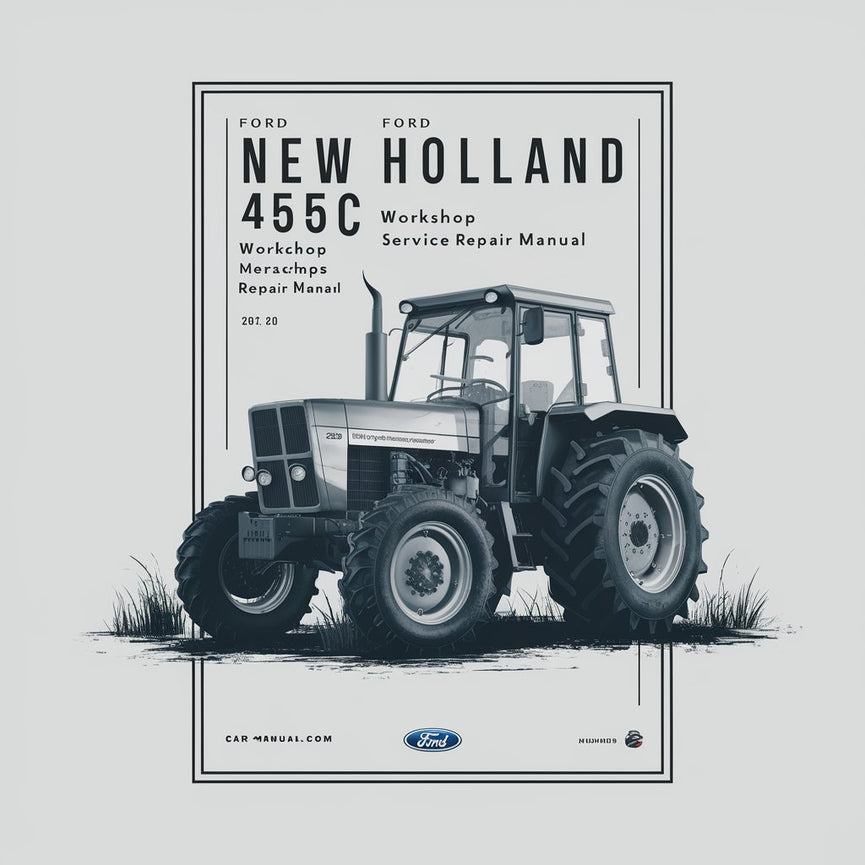 Ford New Holland 455C Tractor Workshop Service Repair Manual PDF Download