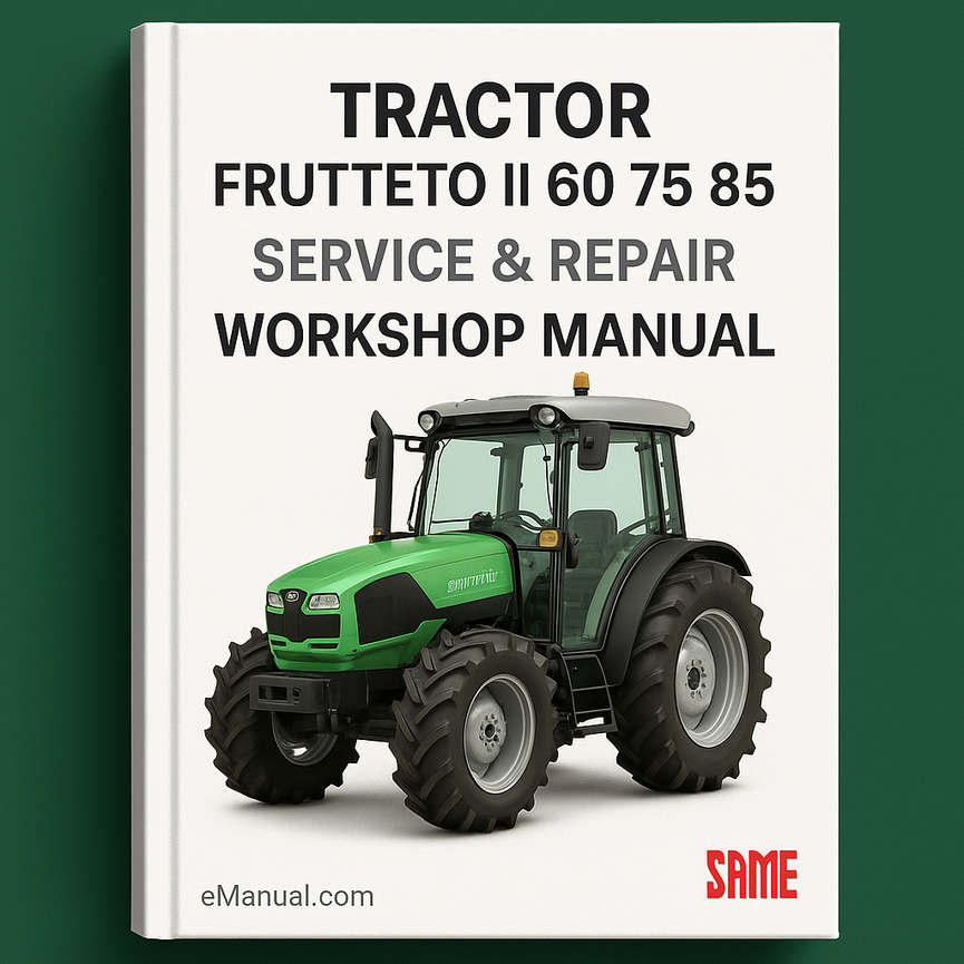 Frutteto II 60 75 85 Tractor Service & Repair Workshop Manual