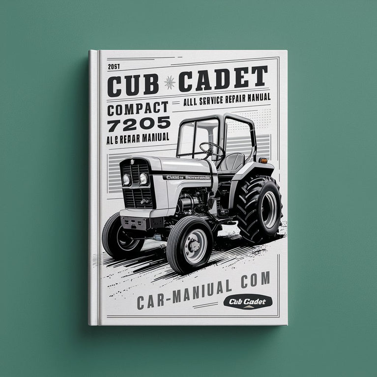 Cub Cadet 7205 Compact Tractor All Service Repair Manual